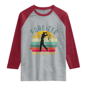 Fore-Tee And Still On Par Funny 40th Birthday Golf Raglan Shirt Milestone Birthday Gift for Golfers Retro Sporty TS02 Heather Gray Heather Red Print Your Wear