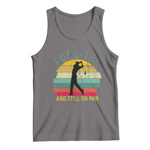 Fore-Tee And Still On Par Funny 40th Birthday Golf Tank Top Milestone Birthday Gift for Golfers Retro Sporty TS02 Deep Heather Print Your Wear