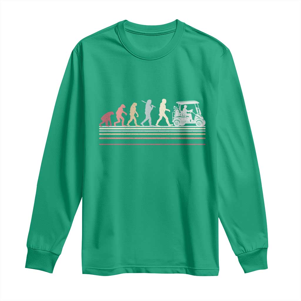 Funny Evolution Of Man To Golf Cart Long Sleeve Shirt Vintage Retro Golfing Sports History Gift for Golfers Dads TS02 Irish Green Print Your Wear