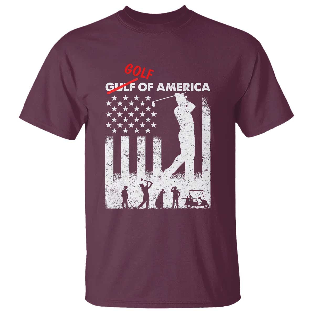 Golf Of America Patriotic USA Flag T Shirt Funny Golfing Pun American Sports Gift for Patriotic Golfers n Dads TS02 Maroon Print Your Wear