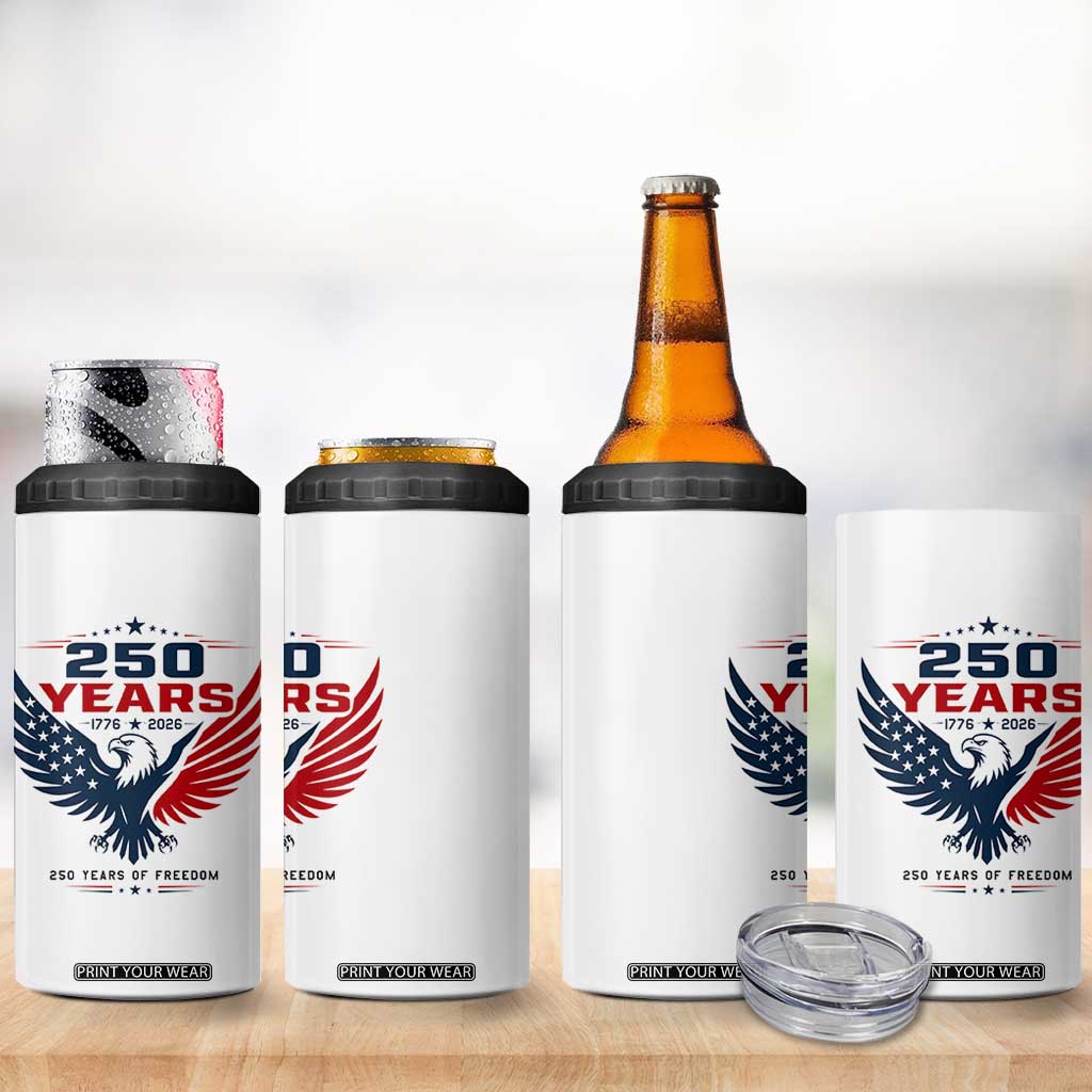 250 Years of Freedom Commemorative Patriotic Eagle 4 in 1 Can Cooler Tumbler Majestic American Flag Winged Eagle 1776 to 2026 Semiquincentennial TS02 Print Your Wear
