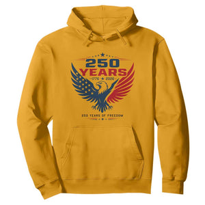 250 Years of Freedom Commemorative Patriotic Eagle Hoodie Majestic American Flag Winged Eagle 1776 to 2026 Semiquincentennial TS02 Gold Print Your Wear