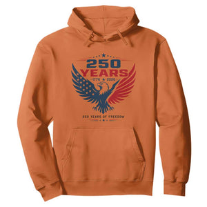 250 Years of Freedom Commemorative Patriotic Eagle Hoodie Majestic American Flag Winged Eagle 1776 to 2026 Semiquincentennial TS02 Orange Print Your Wear