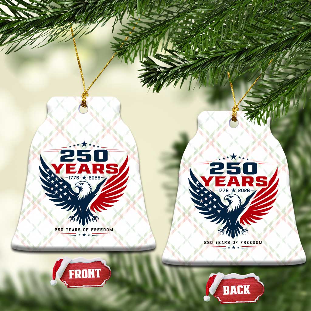 250 Years of Freedom Commemorative Patriotic Eagle Ceramic Ornament Majestic American Flag Winged Eagle 1776 to 2026 Semiquincentennial TS02 Print Your Wear