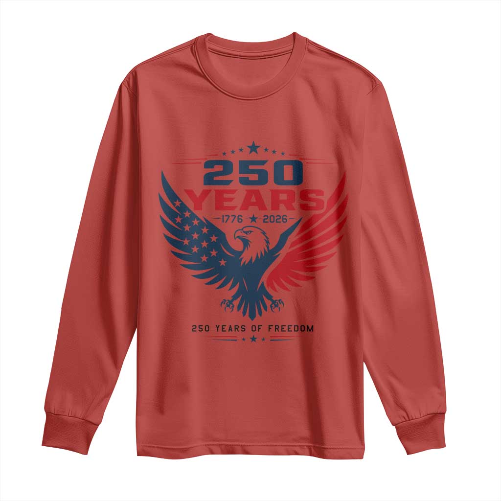 250 Years of Freedom Commemorative Patriotic Eagle Long Sleeve Shirt Majestic American Flag Winged Eagle 1776 to 2026 Semiquincentennial TS02 Red Print Your Wear
