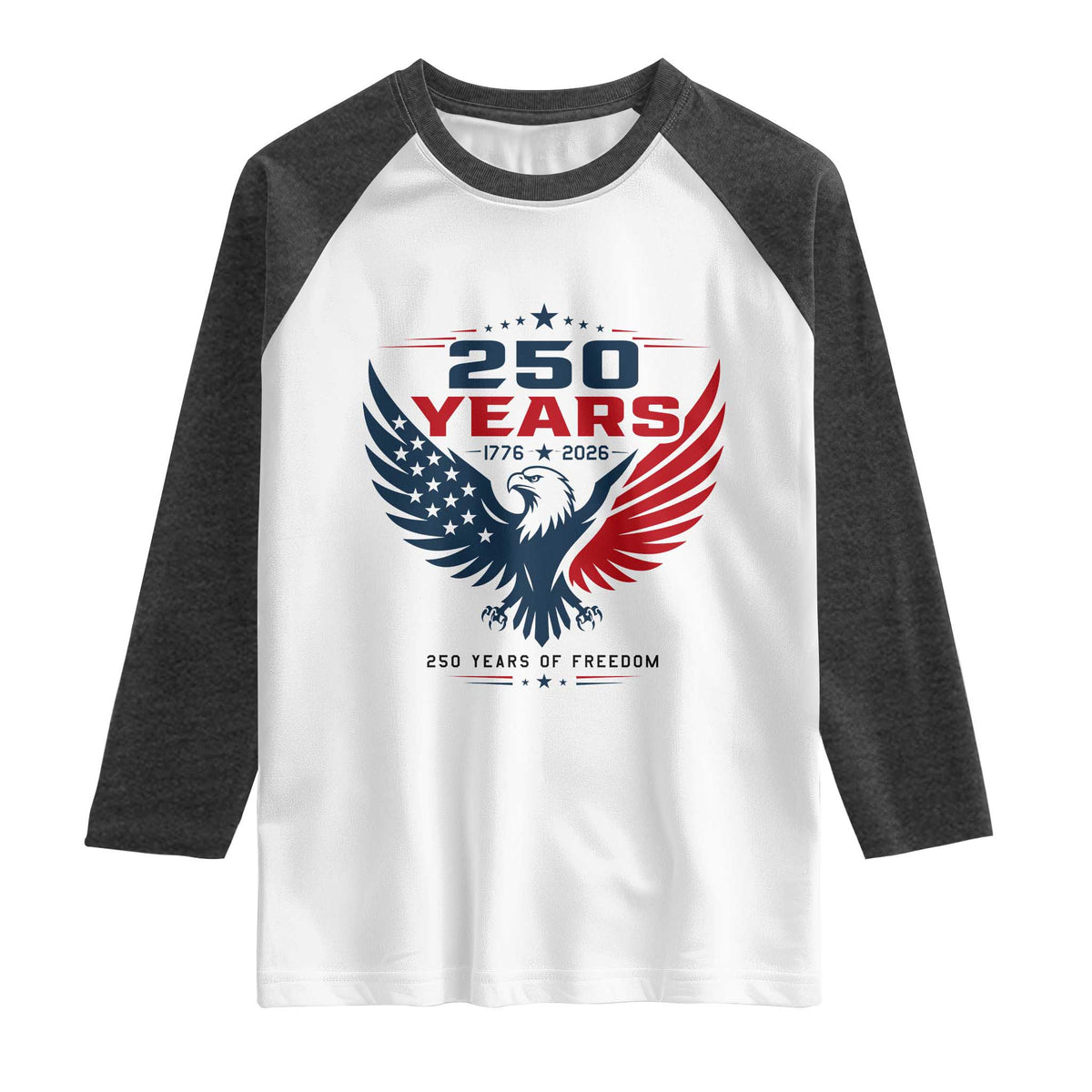 250 Years of Freedom Commemorative Patriotic Eagle Raglan Shirt Majestic American Flag Winged Eagle 1776 to 2026 Semiquincentennial TS02 White Heather Charcoal Print Your Wear