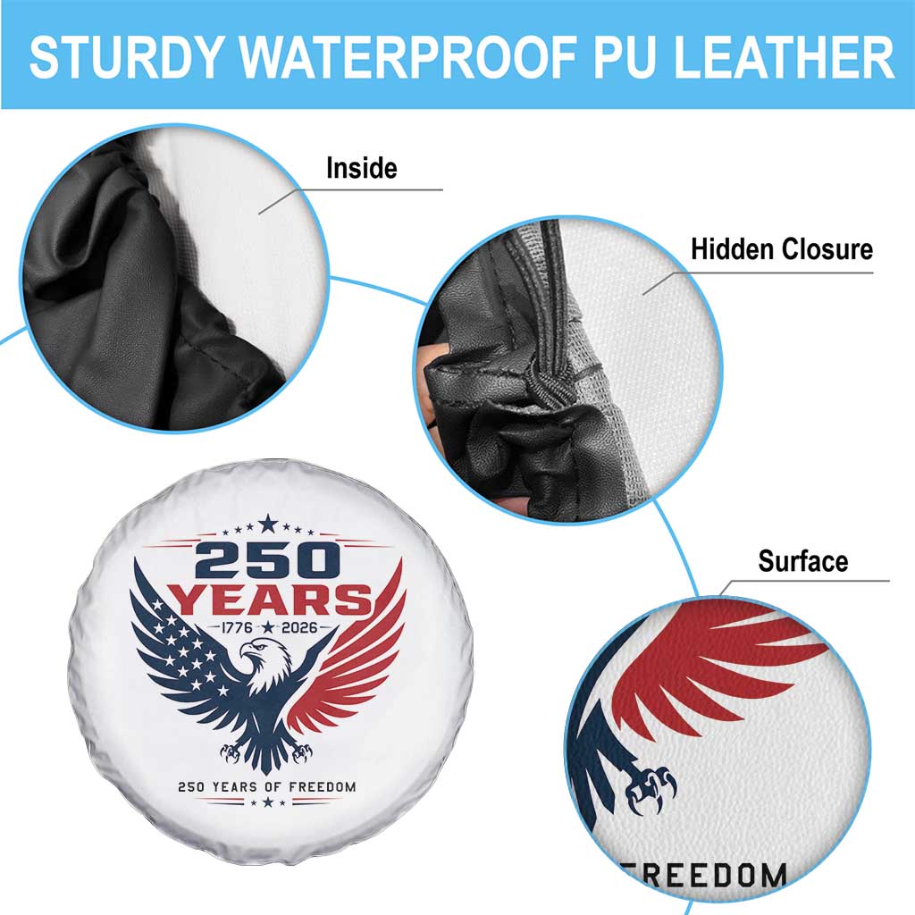 250 Years of Freedom Commemorative Patriotic Eagle Spare Tire Cover Majestic American Flag Winged Eagle 1776 to 2026 Semiquincentennial TS02 Print Your Wear