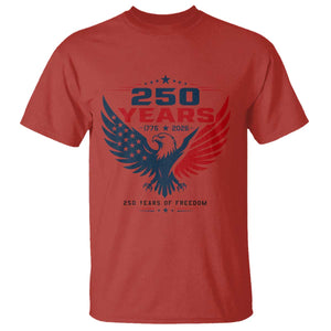 250 Years of Freedom Commemorative Patriotic Eagle T Shirt Majestic American Flag Winged Eagle 1776 to 2026 Semiquincentennial TS02 Red Print Your Wear
