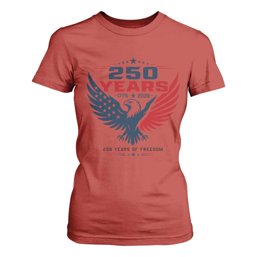 250 Years of Freedom Commemorative Patriotic Eagle T Shirt For Women Majestic American Flag Winged Eagle 1776 to 2026 Semiquincentennial TS02 Red Print Your Wear