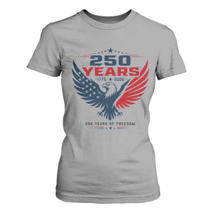 250 Years of Freedom Commemorative Patriotic Eagle T Shirt For Women Majestic American Flag Winged Eagle 1776 to 2026 Semiquincentennial TS02 Sport Gray Print Your Wear