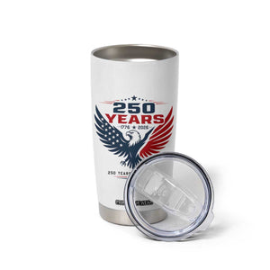 250 Years of Freedom Commemorative Patriotic Eagle Tumbler Cup Majestic American Flag Winged Eagle 1776 to 2026 Semiquincentennial TS02 Print Your Wear
