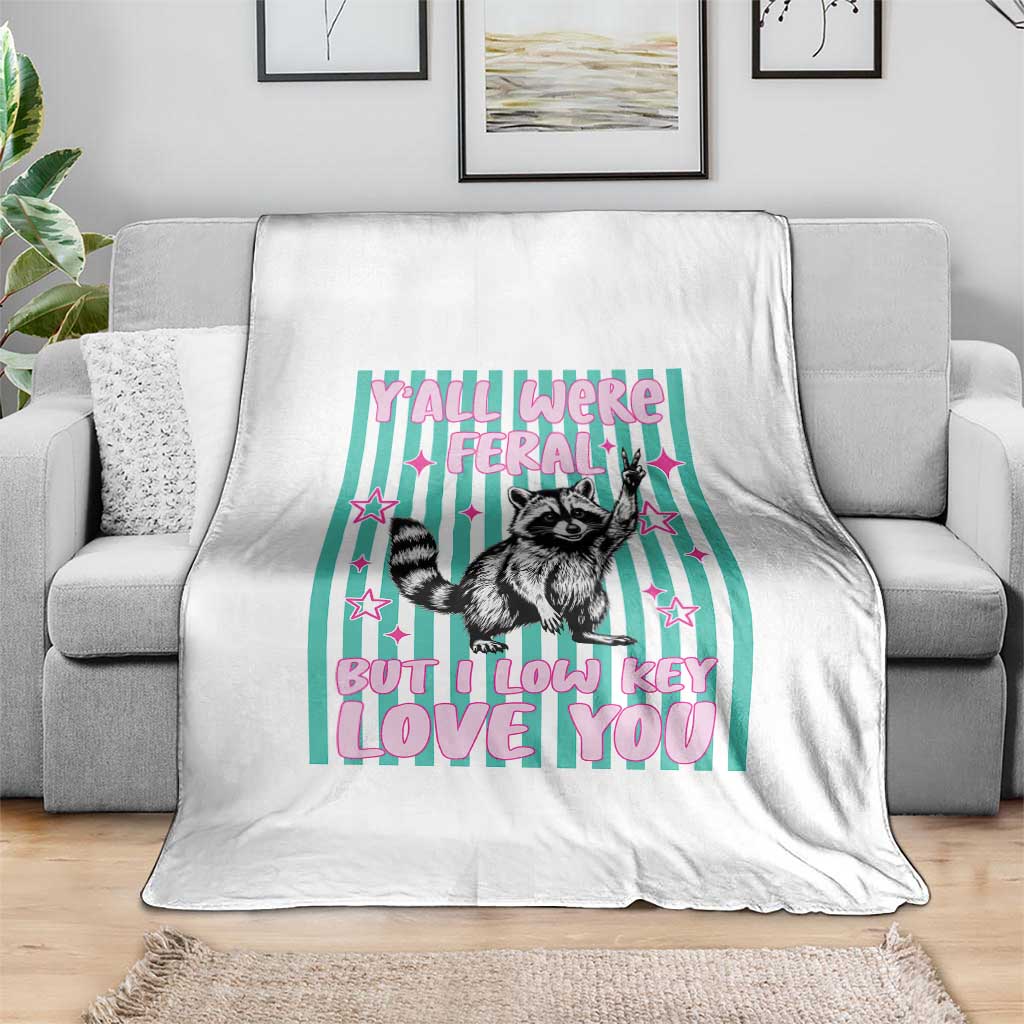 Y'all Were Feral But I Low Key Love You Pink Stripes Raccoon Throw Blanket Funny Teacher End of School Year TS02 Print Your Wear
