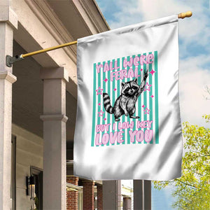 Y'all Were Feral But I Low Key Love You Pink Stripes Raccoon Garden Flag Funny Teacher End of School Year TS02 Print Your Wear