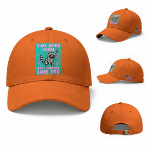 Y'all Were Feral But I Low Key Love You Pink Stripes Raccoon Baseball Cap Funny Teacher End of School Year TS02 Baseball Cap Universal Fit Orange Print Your Wear