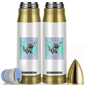 Y'all Were Feral But I Low Key Love You Pink Stripes Raccoon Bullet Tumbler Funny Teacher End of School Year TS02 White Print Your Wear