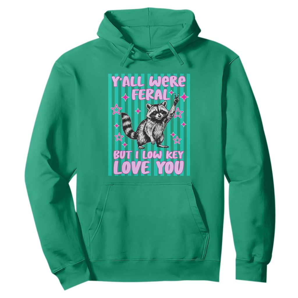 Y'all Were Feral But I Low Key Love You Pink Stripes Raccoon Hoodie Funny Teacher End of School Year TS02 Irish Green Print Your Wear