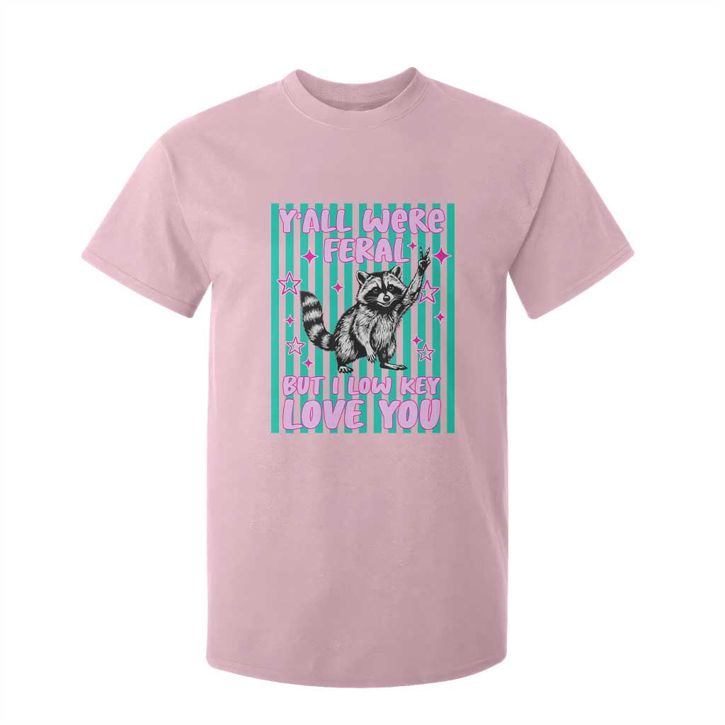 Y'all Were Feral But I Low Key Love You Pink Stripes Raccoon T Shirt For Kid Funny Teacher End of School Year TS02 Light Pink Print Your Wear