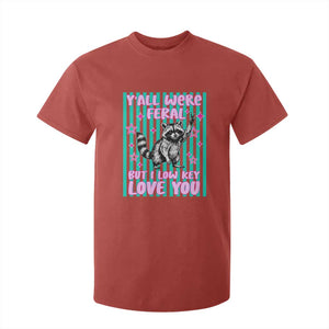 Y'all Were Feral But I Low Key Love You Pink Stripes Raccoon T Shirt For Kid Funny Teacher End of School Year TS02 Red Print Your Wear