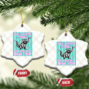 Y'all Were Feral But I Low Key Love You Pink Stripes Raccoon Ceramic Ornament Funny Teacher End of School Year TS02 Print Your Wear