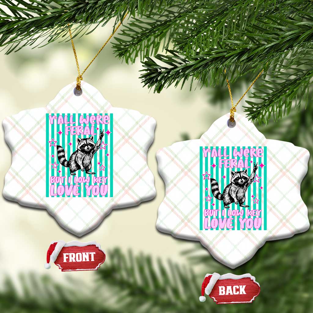 Y'all Were Feral But I Low Key Love You Pink Stripes Raccoon Ceramic Ornament Funny Teacher End of School Year TS02 Print Your Wear