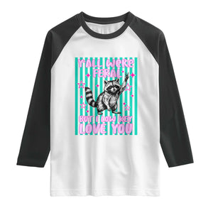 Y'all Were Feral But I Low Key Love You Pink Stripes Raccoon Raglan Shirt Funny Teacher End of School Year TS02 White Black Print Your Wear