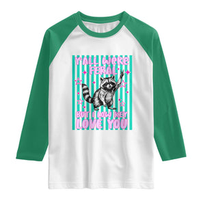 Y'all Were Feral But I Low Key Love You Pink Stripes Raccoon Raglan Shirt Funny Teacher End of School Year TS02 White Kelly Green Print Your Wear