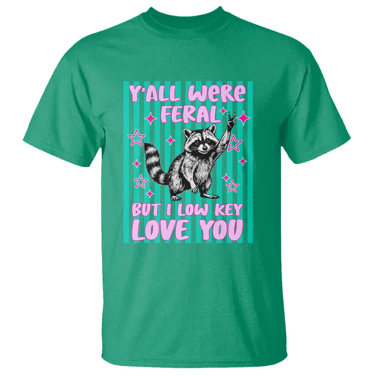 Y'all Were Feral But I Low Key Love You Pink Stripes Raccoon T Shirt Funny Teacher End of School Year TS02 Irish Green Print Your Wear