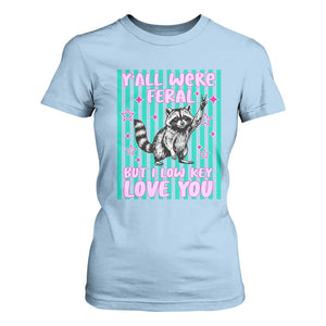 Y'all Were Feral But I Low Key Love You Pink Stripes Raccoon T Shirt For Women Funny Teacher End of School Year