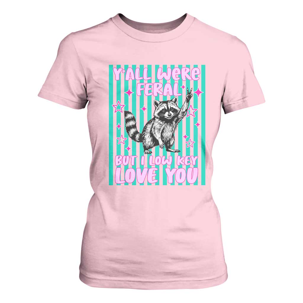 Y'all Were Feral But I Low Key Love You Pink Stripes Raccoon T Shirt For Women Funny Teacher End of School Year