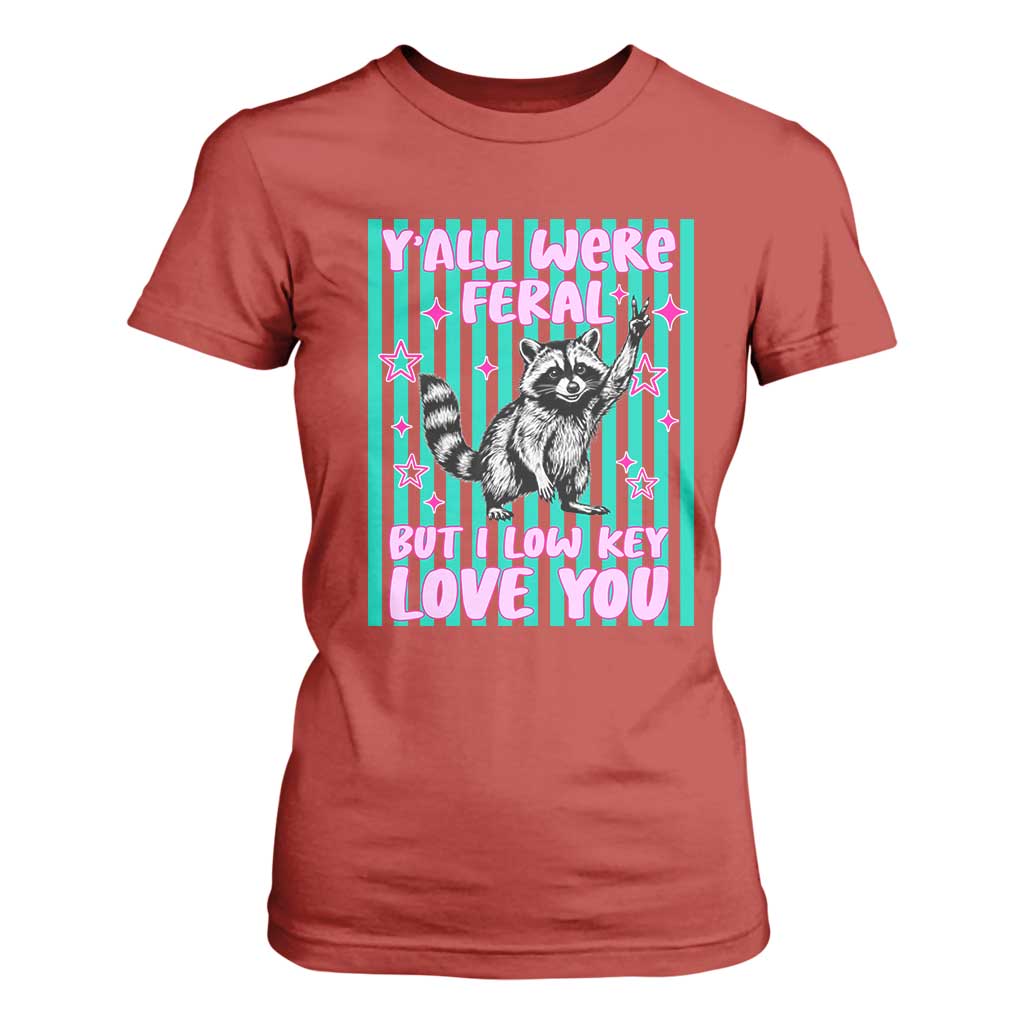 Y'all Were Feral But I Low Key Love You Pink Stripes Raccoon T Shirt For Women Funny Teacher End of School Year