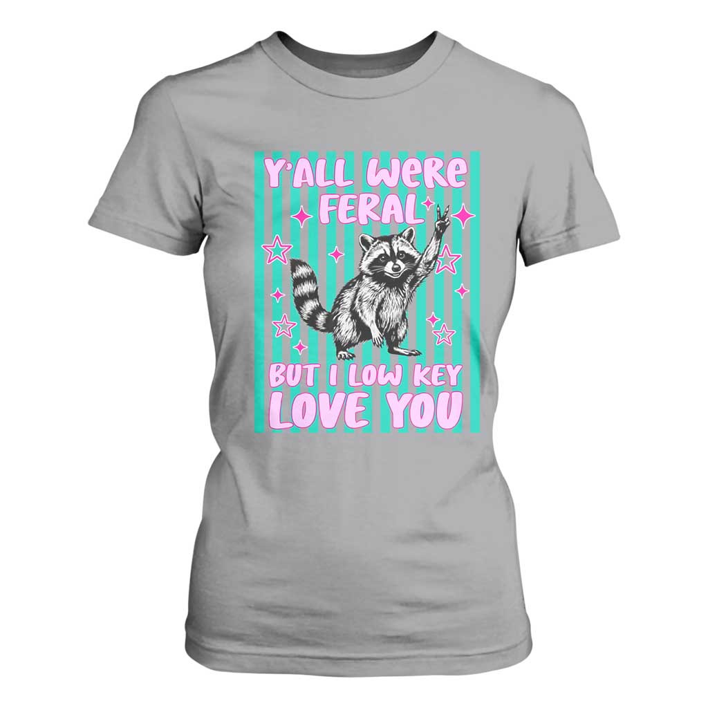 Y'all Were Feral But I Low Key Love You Pink Stripes Raccoon T Shirt For Women Funny Teacher End of School Year