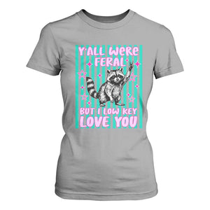 Y'all Were Feral But I Low Key Love You Pink Stripes Raccoon T Shirt For Women Funny Teacher End of School Year