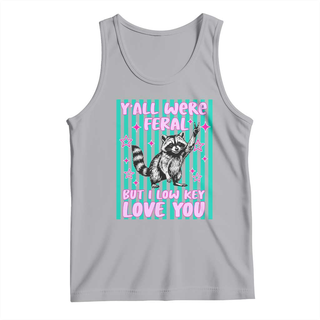 Y'all Were Feral But I Low Key Love You Pink Stripes Raccoon Tank Top Funny Teacher End of School Year TS02 Athletic Heather Print Your Wear