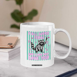 Y'all Were Feral But I Low Key Love You Pink Stripes Raccoon Coffee Mug Funny Teacher End of School Year TS02 Print Your Wear