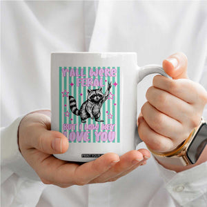 Y'all Were Feral But I Low Key Love You Pink Stripes Raccoon Coffee Mug Funny Teacher End of School Year TS02 Print Your Wear
