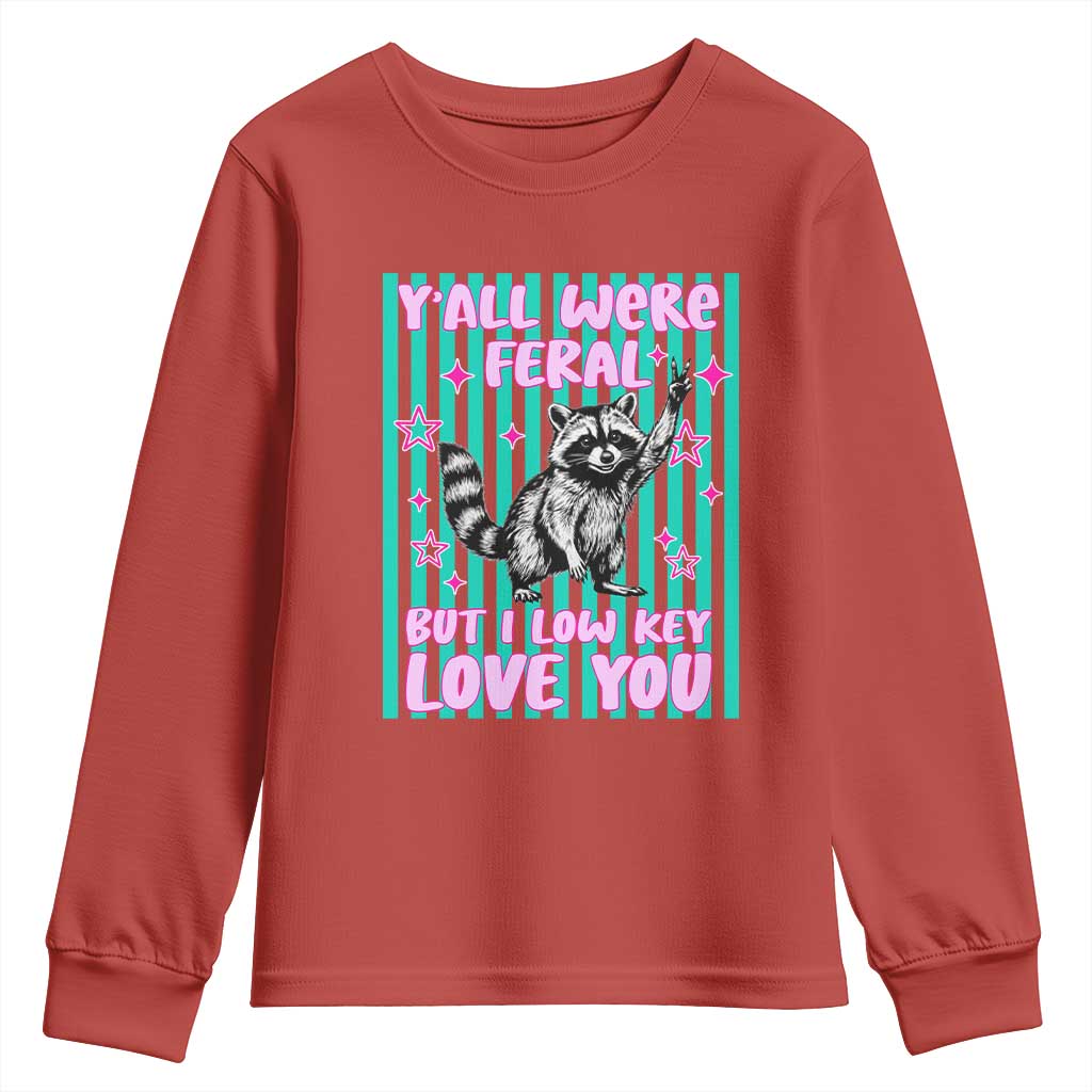 Y'all Were Feral But I Low Key Love You Pink Stripes Raccoon Youth Sweatshirt Funny Teacher End of School Year TS02 Red Print Your Wear
