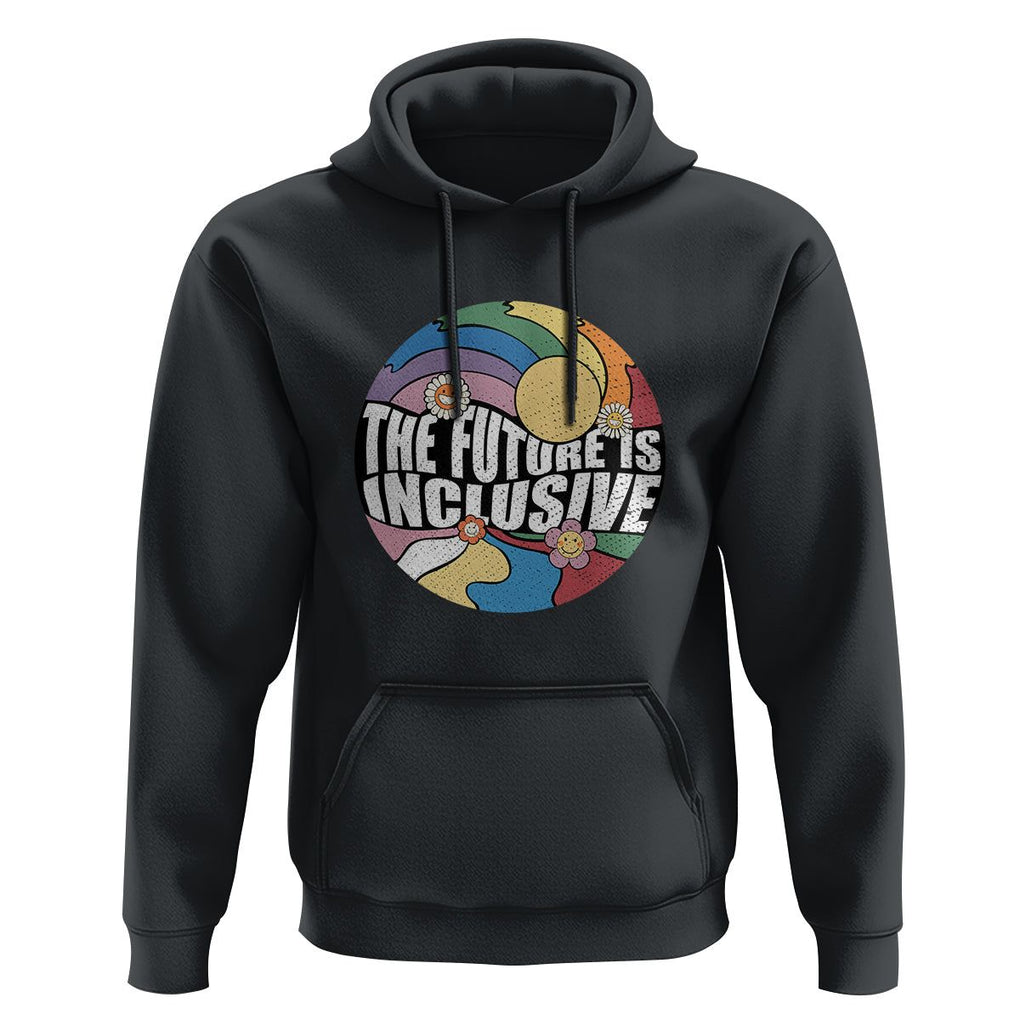 The Future Is Inclusive Hoodie LGBT Pride Month Retro Groovy TS02 Black Print Your Wear