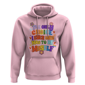 LGBT Pride Hoodie The Only Choice I Made Was To Be Myself Pride Month TS02 Light Pink Print Your Wear