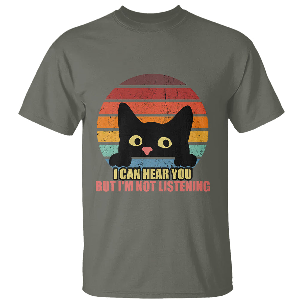 Sarcastic Cat T Shirt Funny Cat I Can Hear You But I'm Not Listening Retro TS02 Printyourwear