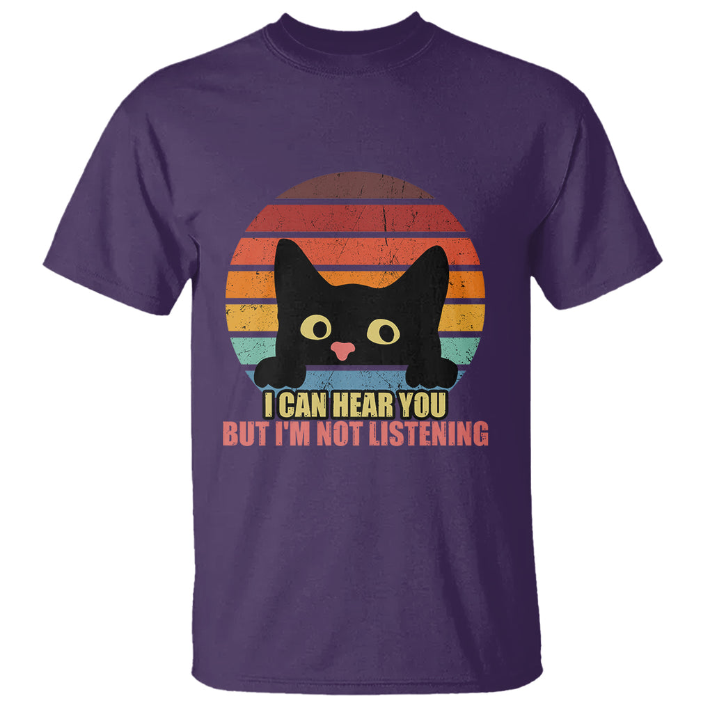 Sarcastic Cat T Shirt Funny Cat I Can Hear You But I'm Not Listening Retro TS02 Printyourwear