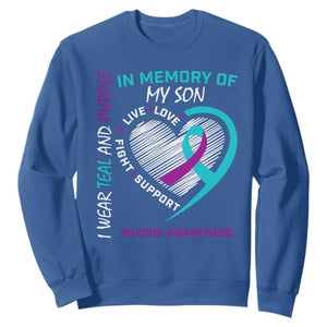In Memory of My Son Suicide Awareness Sweatshirt Teal and Purple Ribbon Remembrance Gift