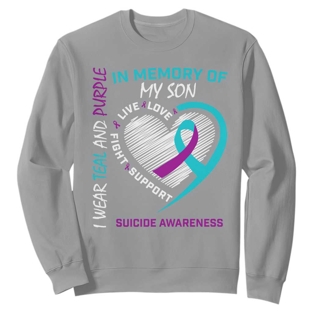 In Memory of My Son Suicide Awareness Sweatshirt Teal and Purple Ribbon Remembrance Gift