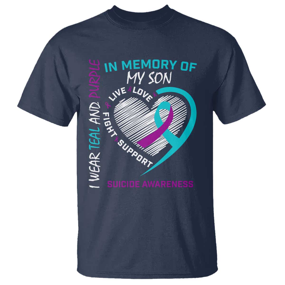 In Memory of My Son Suicide Awareness T Shirt Teal and Purple Ribbon Remembrance Gift