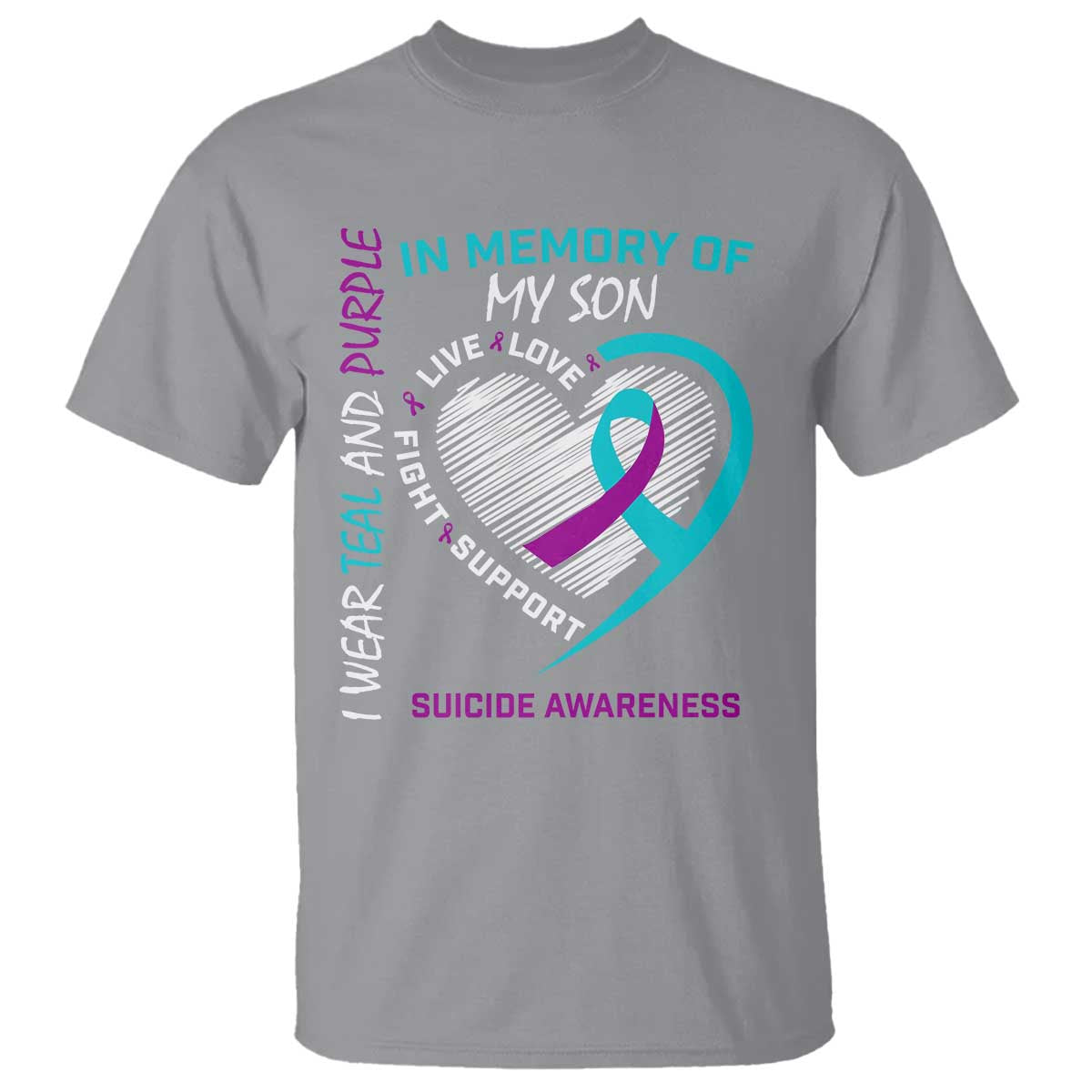 In Memory of My Son Suicide Awareness T Shirt Teal and Purple Ribbon Remembrance Gift