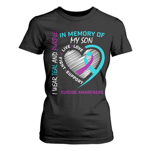 In Memory of My Son Suicide Awareness T Shirt For Women Teal and Purple Ribbon Remembrance Gift