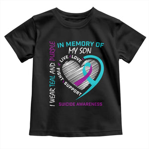 In Memory of My Son Suicide Awareness Toddler T Shirt Teal and Purple Ribbon Remembrance Gift