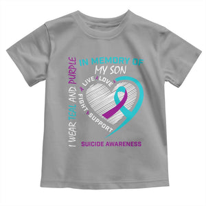 In Memory of My Son Suicide Awareness Toddler T Shirt Teal and Purple Ribbon Remembrance Gift