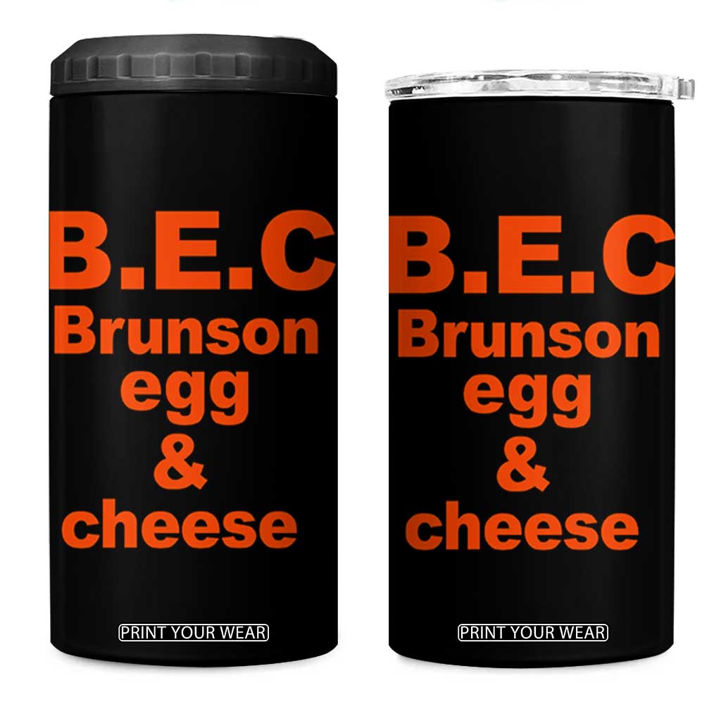 B.E.C. Brunson Egg and Cheese Sandwich Pun 4 in 1 Can Cooler Tumbler Funny New York Bodega Breakfast Basketball Fan