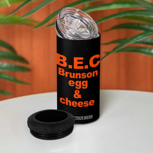B.E.C. Brunson Egg and Cheese Sandwich Pun 4 in 1 Can Cooler Tumbler Funny New York Bodega Breakfast Basketball Fan