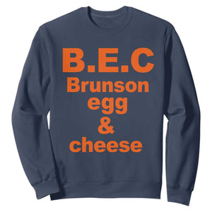 B.E.C. Brunson Egg and Cheese Sandwich Pun Sweatshirt Funny New York Bodega Breakfast Basketball Fan